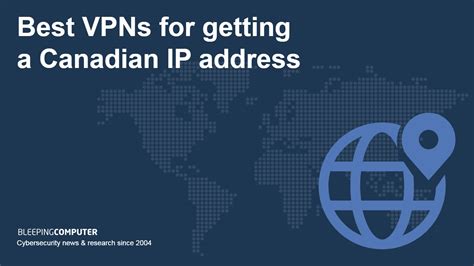 How to Get a Canadian IP Address Easily in 2024 .